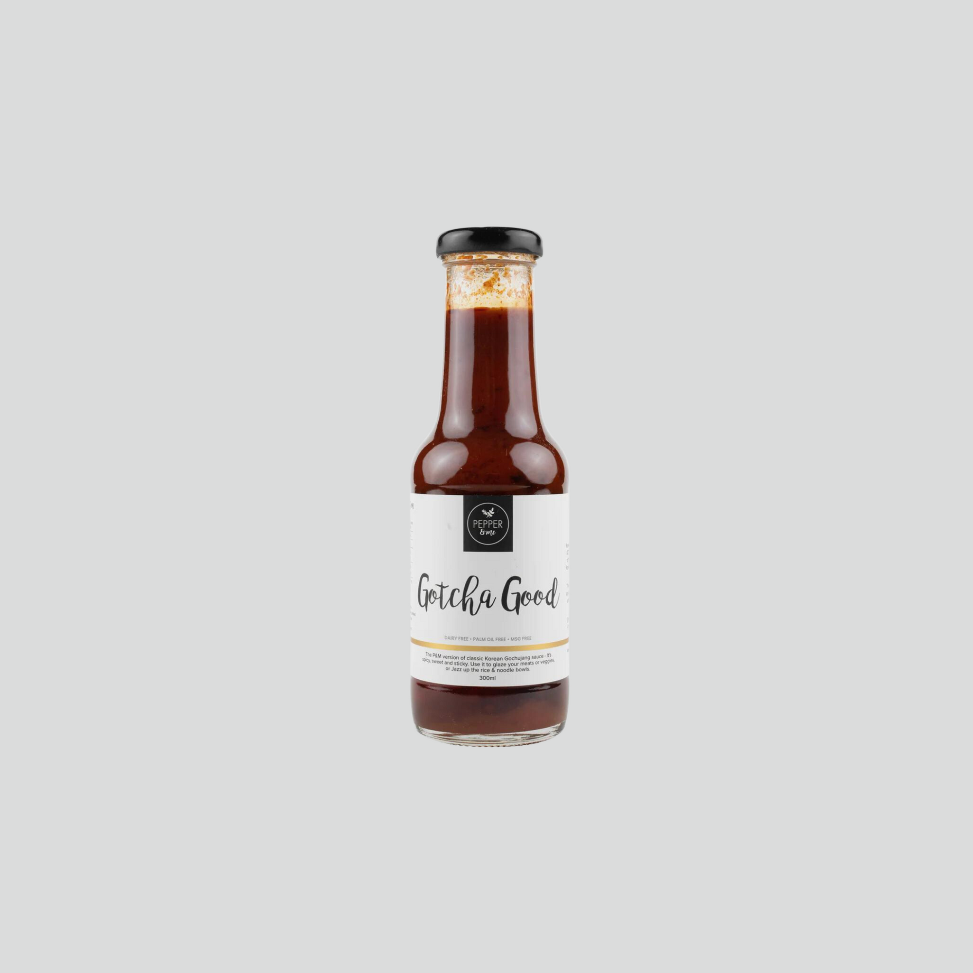 Pepper & Me 'Gotcha Good Sauce'